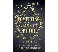Competing Against Thor