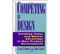 Competing by Design by Craig Erhorn Hardcover Book Craig Erhorn, John Stark (Auteur)