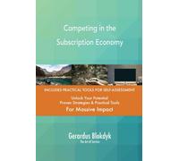 Competing in the Subscription Economy