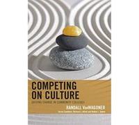 Competing on Culture: Driving Change in Community Colleges (The Futures Series on Community Colleges) - [Version Originale] Inconnu (Auteur)