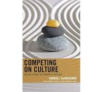 Competing on Culture: Driving Change in Community Colleges (The Futures Series on Community Colleges) - [Version Originale] Inconnu (Auteur)