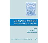 Competing Visions Of World Order