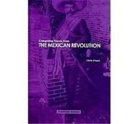 Competing Voices from the Mexican Revolution, Fighting Words Chris Frazer (Auteur)