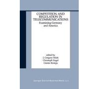 Competition And Regulation In Telecommunications