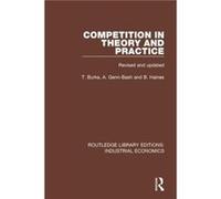 Competition In Theory And Practice