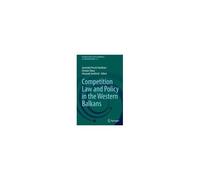 Competition Law And Policy In The Western Balkans