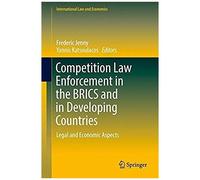 Competition Law Enforcement In The Brics And In Developing Countries