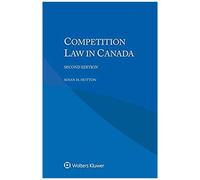 Competition Law In Canada, Second Edition