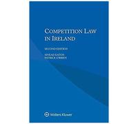 Competition Law In Ireland 2/E