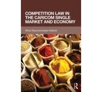 Competition Law In The Caricom Single Market And Economy
