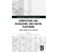 Competition Law, Regulation and Digital Platforms
