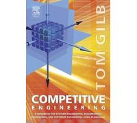 Competitive Engineering: A Handbook For Systems Engineering, Requirements Engineering, and Software Engineering Using Planguage
