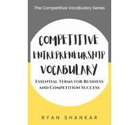 Competitive Entrepreneurship Vocabulary: Essential Terms and Strategies for Business and Marketing Success