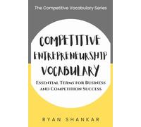 Competitive Entrepreneurship Vocabulary: Essential Terms and Strategies for Business and Marketing Success