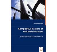 Competitive Factors Of Industrial Insurers: Evidence From The German Market