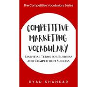 Competitive Marketing Vocabulary: Essential Terms and Strategies for Business and Marketing Success