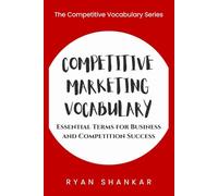 Competitive Marketing Vocabulary: Essential Terms and Strategies for Business and Marketing Success