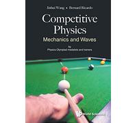 Competitive Physics: Mechanics and Waves