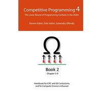 Competitive Programming 4 - Book 2: The Lower Bound of Programming Contests in the 2020s