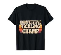 Competitive Tickling Champ Rire chatouilleux - T-Shirt