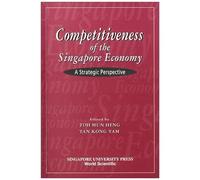Competitiveness Of The Singapore Economy