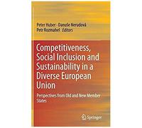 Competitiveness, Social Inclusion And Sustainability In A Diverse European Union