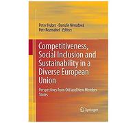 Competitiveness, Social Inclusion And Sustainability In A Diverse European Union