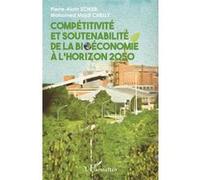 Compétitivité Et Soutenabilité De La Bioéconomie À L'horizon 2050