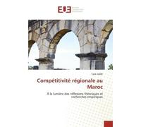 Compétitivité régionale au Maroc - Tarik Sadki - Muse Editions - broché - Roman