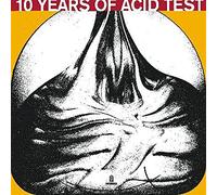 Various Artists - 10 Years of Acid Test (Various Artists)