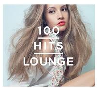 Compilation - 100 Hits Lounge (The Hippest and Most Glamours) [Import]