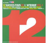 Compilation - 12 Succès fous de l'Afrique Vol. 1