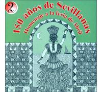 Compilation - 150 Anos De Sevillanas Vol 2