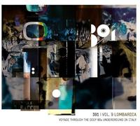 Compilation - 391 Vol.9 Lombardia Voyage Through The Deep 80's Underground [Import]