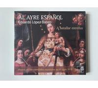 Compilation - A batallar estrellas: Música en las catedrales españoles en el siglo XVII