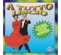 Compilation - A Tutto Liscio [Import]