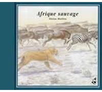 Compilation - AFRIQUE SAUVAGE CD AUDIO PAR ELOISA MATHEU AMBIANCES NATURELLES