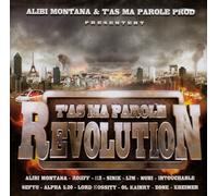 Compilation - Alibi Montana Prod Présentent T'As Ma Parole : Révolution