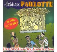 Compilation - Ambiance Paillotte-on Vous Met Le Feu
