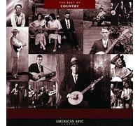 Various Artists - American Epic: The Best Of Country (Various Artists) [Vinyl] 1
