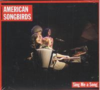 Compilation - American Songbirds-Sing Me a Song [Import]