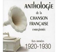 Compilation - Anthologie Chanson Française 1920-1930