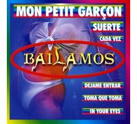 Compilation - Bailamos Mon Petit Garcon [Import]