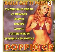 Compilation - Balla Che Ti Passa 2 (Doppio CD) [Import]