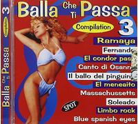 Compilation - Balla Che Ti Passa Vol.3 [Import]