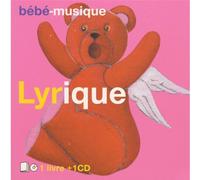 Compilation - Bébé Musique : Lyrique