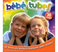 Compilation - Bébé tubes