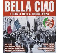Compilation - Bella Ciao I Canti Della Resistenza [Import]