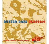 Compilation - Better Days Classics Vol 1