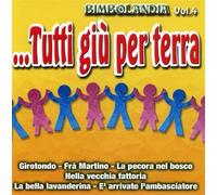 BIMBOLANDIA-TUTTI GIU PER TERRA 4 / VARIOUS - Bimbolandia-Tutti Giu per Terra 4 / Various